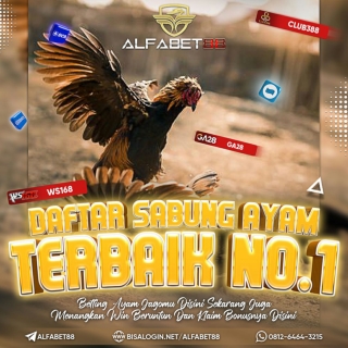 ALFABET88 SITUS SABUNG AYAM NOMOR 1 DI INDONESIA
