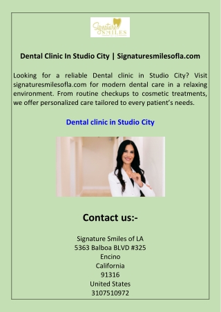 Dental Clinic In Studio City Signaturesmilesofla.com