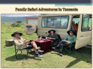 Family Safari Adventures in Tanzania