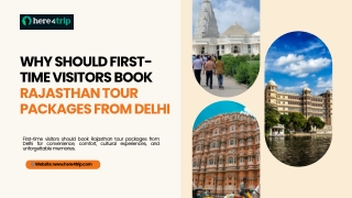 Why Should First-Time Visitors Book Rajasthan Tour Packages from Delhi