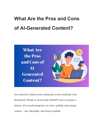 Pros and Cons of AI-Generated Content