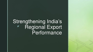 Strengthening India’s Regional Export Performance