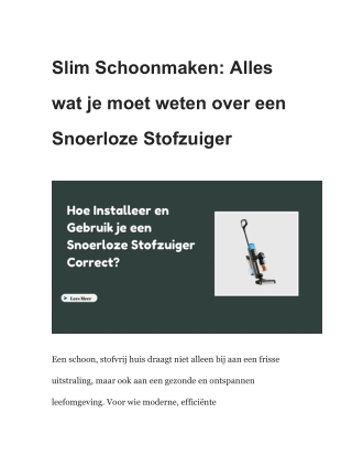 Slim Schoonmaken Alles wat je moet weten over een Snoerloze Stofzuiger