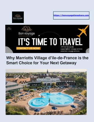 Marriott’s Village d'Île-de-France - Bon Voyage Vacation Services