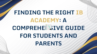 Finding the Right IB Academy A Comprehensive Guide for Students and Parents