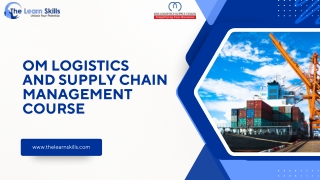 OM Logistics SCM Certificate – Quick Training with Certification