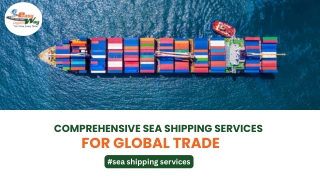 Relaible sea shipping services- Easyway Logisics