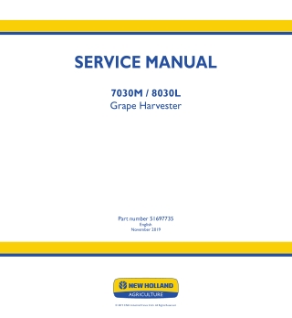 New Holland 7030M Grape Harvester Service Repair Manual Instant Download 1