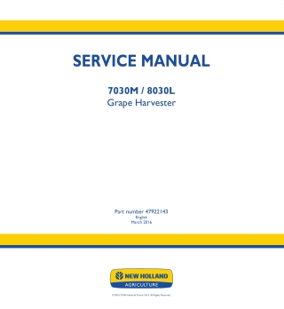 New Holland 7030M Grape Harvester Service Repair Manual Instant Download