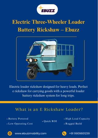 Electric Three Wheeler Loader and Battery Rickshaw - Ebuzz Mobility