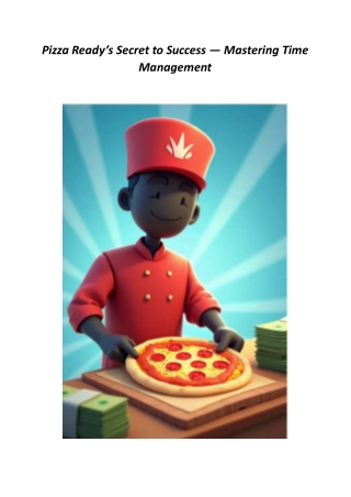 Pizza Ready’s Secret to Success — Mastering Time Management