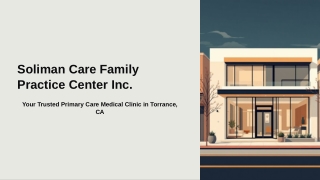 Soliman Care Family Practice Center Inc.