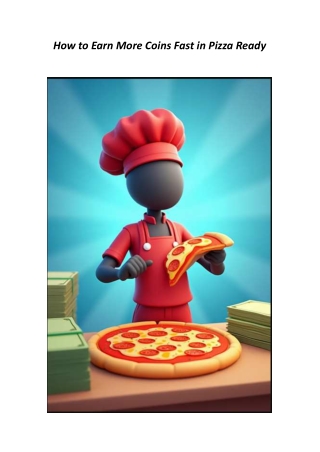 How to Earn More Coins Fast in Pizza Ready