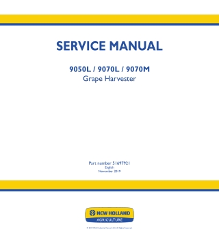 New Holland 9070L Grape Harvester Service Repair Manual Instant Download 1
