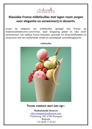 Klassieke Franse millefeuilles met lagen room zorgen voor elegantie en verwennerij in desserts