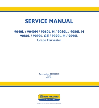 New Holland 9090L Grape Harvester Service Repair Manual Instant Download