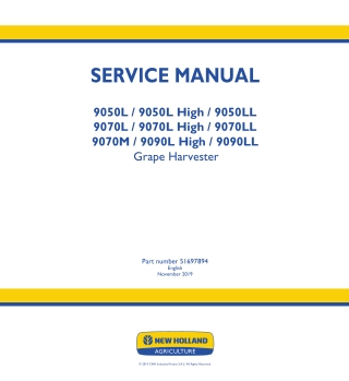 New Holland 9090L High Grape Harvester Service Repair Manual Instant Download