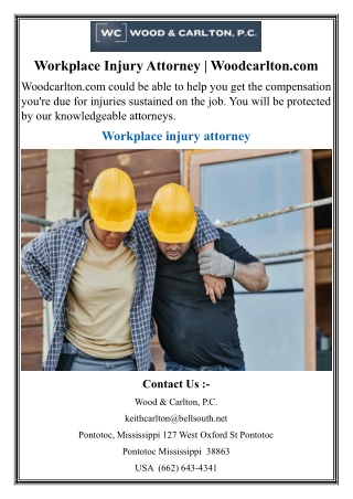Workplace Injury Attorney  Woodcarlton