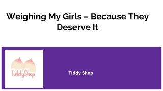 Weighing My Girls – Because They Deserve It