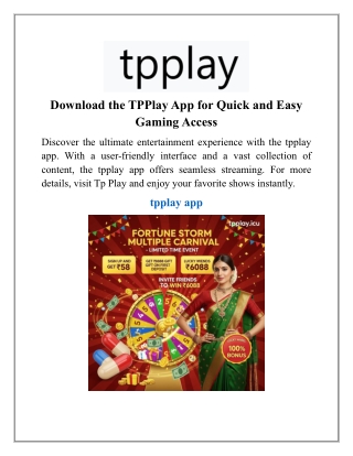 Download the TPPlay App for Quick and Easy Gaming Access