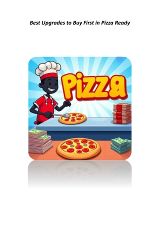 Best Upgrades to Buy First in Pizza Ready