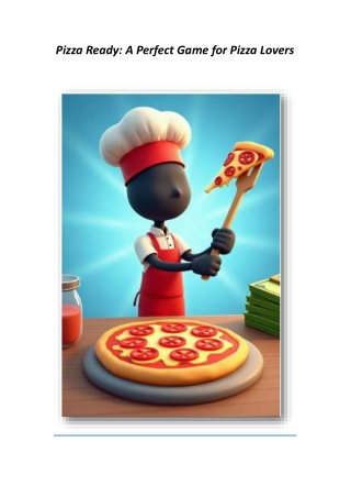 Pizza Ready: A Perfect Game for Pizza Lovers