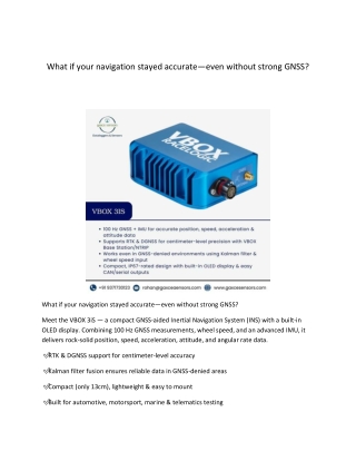 What if your navigation stayed accurate—even without strong GNSS