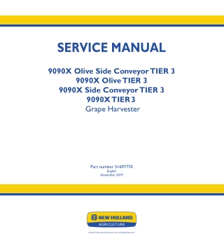 New Holland 9090X Olive TIER 3 Grape Harvester Service Repair Manual Instant Download 2