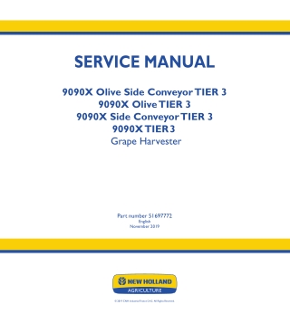 New Holland 9090X Side Conveyor TIER 3 Grape Harvester Service Repair Manual Instant Download