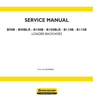 New Holland B100B Loader Backohe Service Repair Manual Instant Download