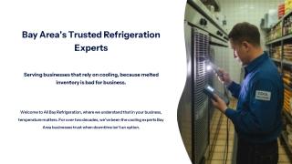 Bay Area's Trusted Refrigeration Experts