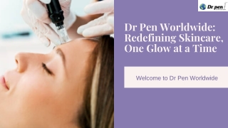Pen Dr to Dr Pen Global: The Evolution of Skincare Excellence