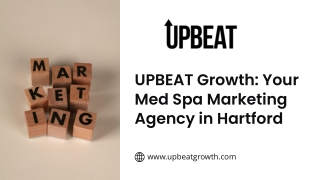 UPBEAT Growth: Your Med Spa Marketing Agency in Hartford