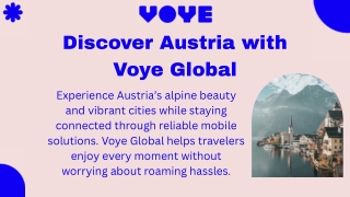 Experience Austria Without Network Hassles with Voye Global