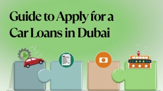 Guide to Apply for a Used Car Loans in Dubai