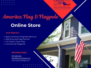 Quality Nylon American Flags Texas Flags and Commercial Flagpoles