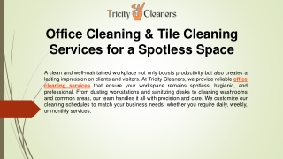Office Cleaning & Tile Cleaning Services for a Spotless Space