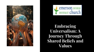 Embracing Universalism A Journey Through Shared Beliefs and Values