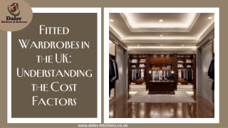 Fitted Wardrobes in the UK: Understanding the Cost Factors