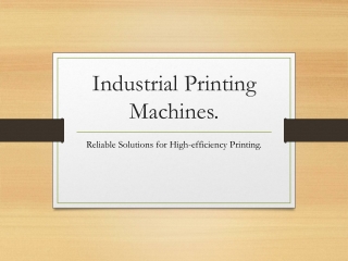 Industrial Printing Machine – High-Performance Solutions for Bulk Printing