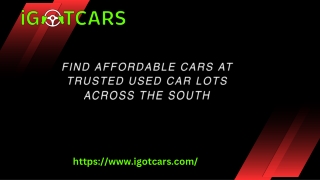 Find Affordable Cars at Trusted Used Car Lots Across the South