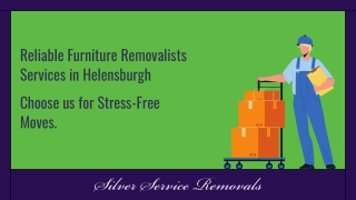 Reliable Furniture Removalists Services in Helensburgh