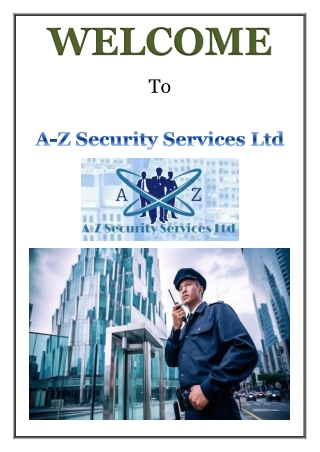 A Complete Overview of Security Services in London Provided by A-Z Security Services Ltd