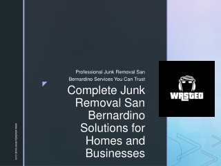 Complete Junk Removal San Bernardino Solutions for Homes and Businesses
