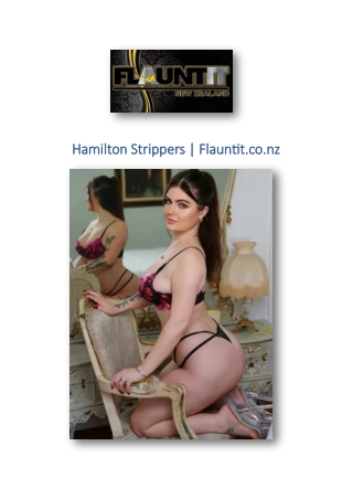 Hamilton Strippers | Flauntit.co.nz
