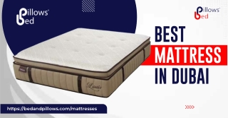 Discover the Best Mattress in Dubai with Bed and Pillows