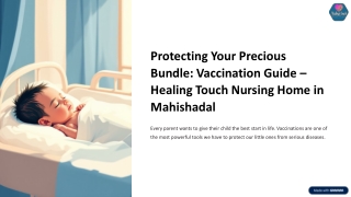 Protecting-Your-Precious-Bundle-Vaccination-Guide-Healing-Touch-Nursing-Home-in-Mahishadal (1)