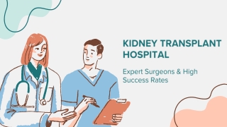 Best Kidney Transplant Hospital in Delhi  Epitome Hospitals