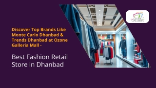 Best Fashion Retail Store in Dhanbad - Monte Carlo Dhanbad & Trends Dhanbad