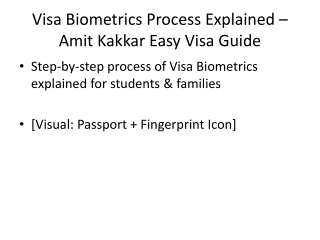 Visa Biometrics Process Explained – Amit Kakkar Easy Visa Guide